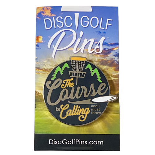 The Course is Calling Pin