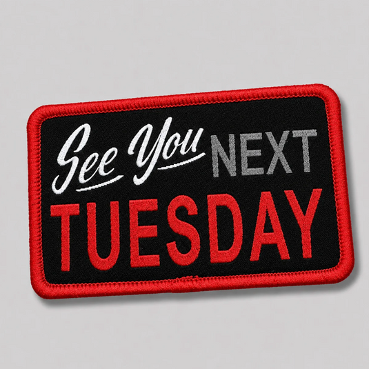 See You Next Tuesday Disc Golf Patches